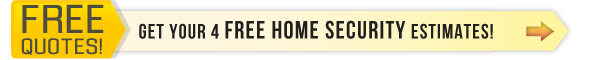 Get your 4 free home security estimates!