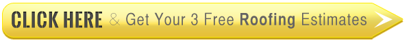 Get your 3 free roofing estimates!